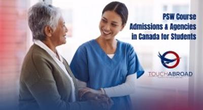 Guide to PSW Course Admissions in Canada for International Students